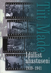 Idüllist ahastuseni