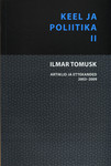 Keel ja poliitika. Artiklid ja ettekanded 2003-2009