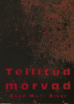 Tellitud mõrvad