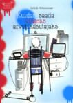Kuidas saada vingeks arvutikasutajaks