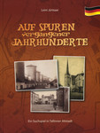 Auf Spuren vergangener Jahrhunderte