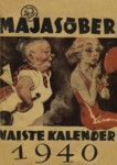 Majasõber 1940. Esimene eesti perekonna- ja naistekalender