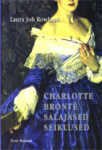 Charlotte Bronte salajased seiklused