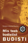 Mis teeb budistist budisti