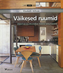 Väikesed ruumid. Piiratud eluruumide parem kasutamine
