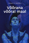 Võõrana võõral maal