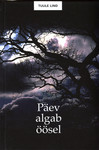 Päev algab öösel
