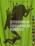 Seitsekümmend loodusmaailma mõistatust