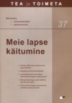 Meie lapse käitumine