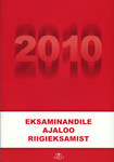 Eksaminandile ajaloo riigieksamist 2010
