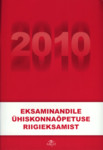 Eksaminandile ühiskonnaõpetuse riigieksamist 2010