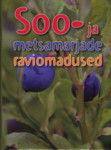 Soo- ja metsamarjade raviomadused