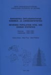 Rahvastiku ühtlusarvutatud sündmus- ja loendusstatistika. Reviewed population vital and census statistics. Hiiumaa 1965-1990. Läänemaa 1965-1990