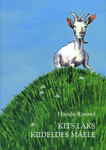 Kits läks kiideldes mäele