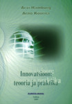 Innovatsioon: teooria ja praktika