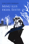 Minu ilus eksiil Eestis