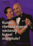 Kuidas riietuda õigesti vastavat kutsel märgitule?. Videokäsiraamat