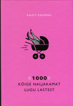 1000 kõige naljakamat lugu lastest
