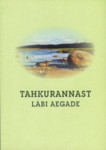 Tahkurannast läbi aegade