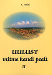 Uulust mitme kandi pealt