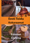 Eesti toidu kokaraamat. Estonian cooking