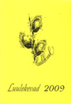 Luulekevad 2009. Luulevõistluse parimad