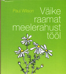 Väike raamat meelerahust tööl