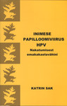 Inimese papilloomiviirus HPV. Nakatumisest emakakaelavähini