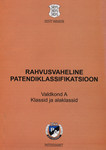 Rahvusvaheline patendiklassifikatsioon. Valdkond A. Inimeste eluliste vajaduste rahuldamine. Klassid ja alaklassid