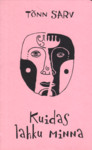 Kuidas lahku minna