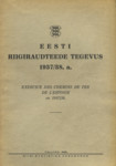 Eesti riigiraudteede tegevus 1937/38. a.. Exercice des chemins de fer de lEstonie en 1937/38