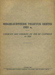 Riigiraudteede tegevus Eestis 1923 a.. Exercice des chemins de fer de lEstonie en 1923