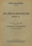 Väliskaubandus 1938. a. Commerce extérieur de lEstonie en 1938