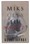 Miks olla elu poolt?