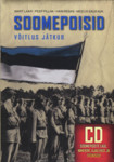 Soomepoisid. Võitlus jätkub