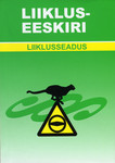 Liikluseeskiri. Liiklusseadus