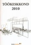 Töökeskkond 2010