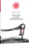Soovin saada näkineiuks
