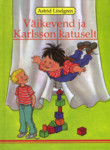 Väikevend ja Karlsson katuselt