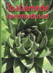 Toataimede raviomadused