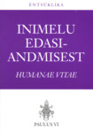 Inimelu edasiandmisest. Humanae Vitae