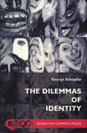The Dilemmas of Identity