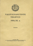 Valitsusasutiste tegevus. 1934/35. a.