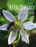 Elulõngad igasse aeda