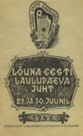Lõuna-Eesti laulupäeva juht 29. ja 30. juunil 1946
