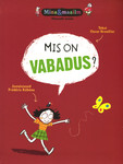 Mis on vabadus?
