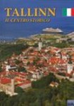 Tallinn. Il centro storico