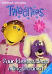 Tweenies. Hakkame mängima. Suur kleepsudega mänguraamat