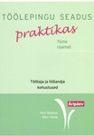Töölepingu seadus praktikas