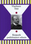Kirjanik psühhiaatri silmis